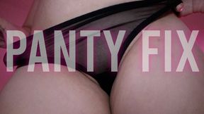 Pantyy Fix