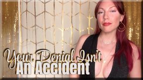 Your Denial Isn’t An Accident - mesmerize | tease & denial | femdom