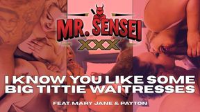 I Know You Like Some Big Tittie Waitresses