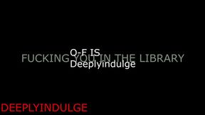 GETTING FUCKED IN THE LIBRARY (AUDIOROLEPLAY) LIBRARY SCDNE INTENSE RISKY SEX PUBLIC SEX
