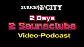 2 Days in 2 SWISS Saunaclubs &ndash_ XXX-PODCAST