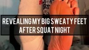 Revealing My Big Sweaty Feet After Squat Night
