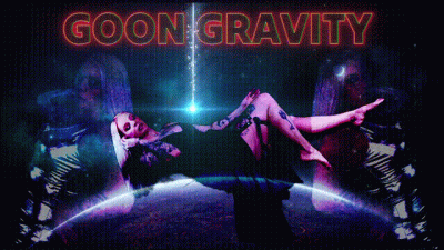 GOON GRAVITY ( 32 mins)