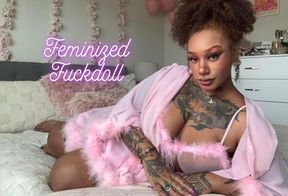 Feminized Fuckdoll