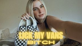 Lick My Vans Bitch