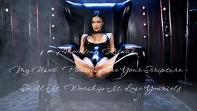 Anointing Ritual: My Used Panties Are Your Scripture - Smell It Worship It Lose Yourself