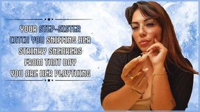 Your step sister catch you sniffing her stinky sneakers from that day you are her plaything