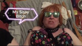 My Sissy Bitch