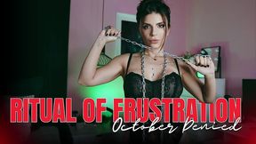 ritual of frustration - october denied