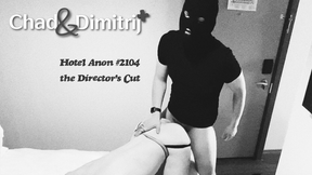 Hotel Anon 2104  The Directors Cut