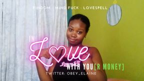 In love with you(r money)!