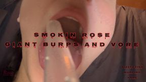 Smokin Rose Giant Burps and Vore