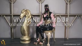 Vivienne L'amour - Training You as My Personal Pony (1080p Full HD)