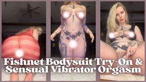 Fishnet Bodysuit Try-On & Sensual Vibrator Orgasm