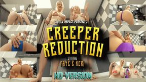 Creeper Reduction HD