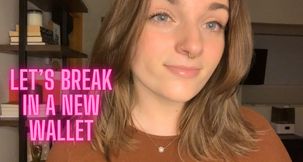 Let’s Break In a New Wallet - Money Fetish Human ATM Wallet Manipulation Goddess Worship Homewrecker Homewrecking TPE
