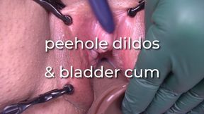 peehole dildos & bladder cum
