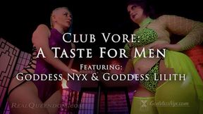 *A Taste For Men - Part 1 - Featuring Goddess Nyx and Goddess Lilith - SD*