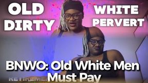 BNWO: Old White Perverts Must Pay: Findom Task: Wallet Drain