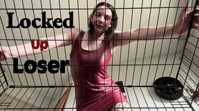 Locked Up Loser