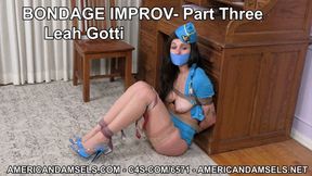 Bondage Improv - Part Three - Leah Gotti - 4K