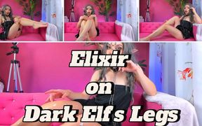Elixir on Dark Elf's Legs: Foot Fetish