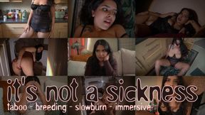 ITS NOT A SICKNESS - A Taboo Movie