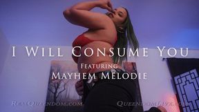 I Will Consume You! - Featuring Mayhem Melodie - HD