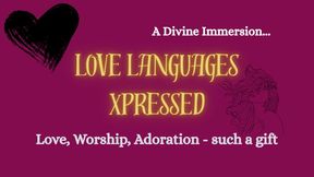 Love Languages Xpressed