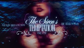 The Siren’s Temptation Part One: The Tidal’s Pull