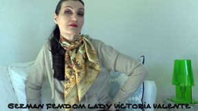 Wear a silk scarf and masturbate in front of me, Lady Victoria Valente