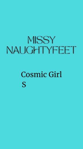 Missy Naughtyfeet - Cosmic Girl Striptease!