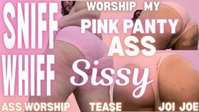 SNIFF AND WORSHIP MY PINK PANTY ASS SISSY (1080P MP4)