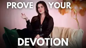 Prove Your Devotion