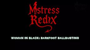 Mistress Redix - Woman in black: Barefoot Ballbusting!