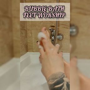 Bubble Bath Feet Worship