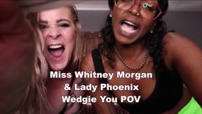 Miss Whitney Morgan & Lady Phoenix Wedgie You - mp4