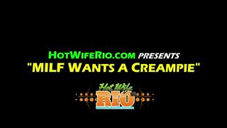 HWR, MILF WANTS A CREAMPIE, 06/15/2016