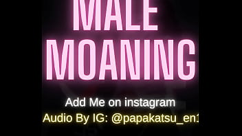 solo Male loud Moaning Whimpering boyfriend ASMR