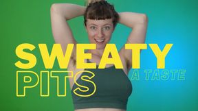 Sweaty Pits - A Taste