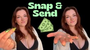 Snap and Send - Findom Financial Domination Human ATM Wallet Greedy Brat TPE Total Power Exchange Homewreck Homewrecking Humiliation Manipulation