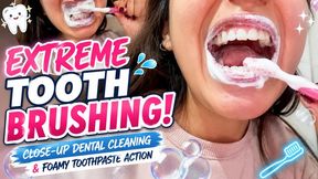 EXTREME TOOTH BRUSHING! | Close-Up Dental Cleaning & Foamy Toothpaste Action