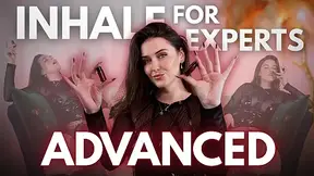 Inhale for Experts: ADVANCED