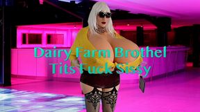 Dairy Farm Brothel Tits Fuck Sissy
