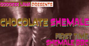 AUDIO ONLY - Chocolate shemale first time BBC for the fat small cocked sissy