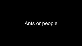 Macrophilia - ants or tiny people