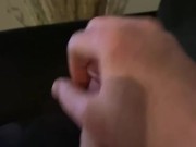 Maturbate with pre cum.  Finished off with a large load