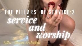 Pillars of Service 2: Service & Worship