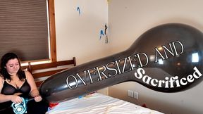 Oversized and Sacrificed - Pump to Pop
