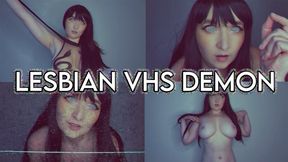 Lesbian VHS Demon